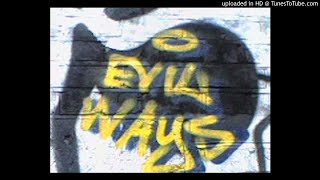 Conscious - Evil Ways