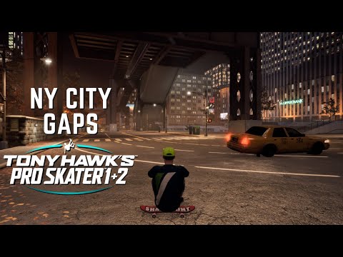 TONY HAWK'S PRO SKATER 1 + 2: NY City - All Gaps!
