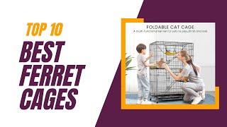 Top 10 Best Ferret Cages in 2024 _ Ferret Nation Cage
