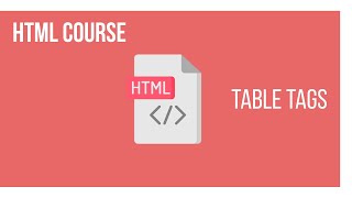 TABLE TAGS | HTML COURSE