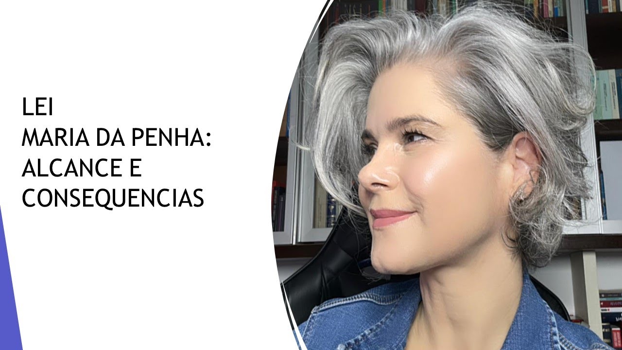 Lei Maria da Penha: Alcance e Consequências