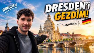 Almanya’da Böyle Bir Şehir Beklemiyordum | Dresden