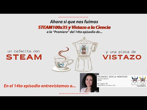 14to Cafecito con STEAM y una Pizca de Vistazo