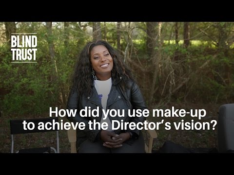How did you use make-up to achieve the Director's vision?