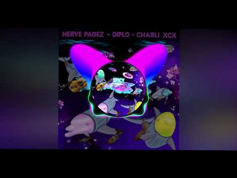 Herve Pagez & Diplo - Spicy (feat. Charli XCX)