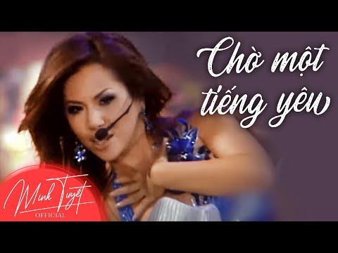 CHỜ MỘT TIẾNG YÊU