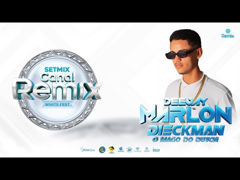 SetMix Canal Remix White Fest 2k22(By DJ Marlon DIeckman)