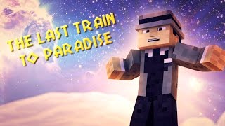 ♫ The Last Train To Paradise! (Minecraft Animation)