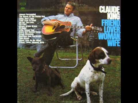 Claude King "Green Green Grass Of Home"