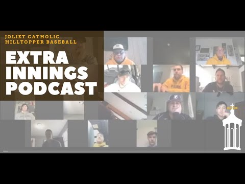 Joliet Catholic Baseball Extra Innings Podcast - Special Guest Aaron Capista '97