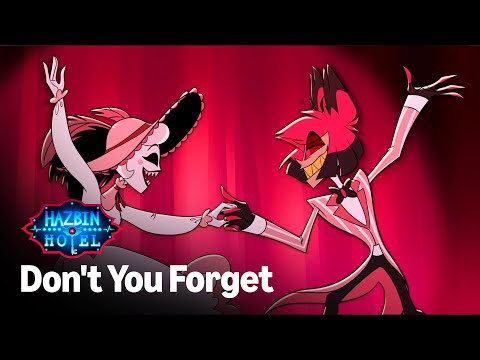 Don't You Forget - Canzone completa in italiano | Hazbin Hotel