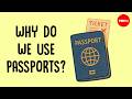 When Did We Start Using Passports Kristin Surak