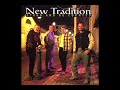 Stand And Be Counted [1999] - New Tradition