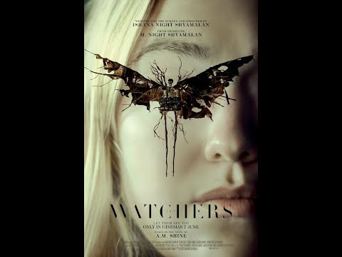 The Watchers Trailer