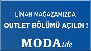 Modalife Liman Mağazası Outlet Bölümü Açıldı !