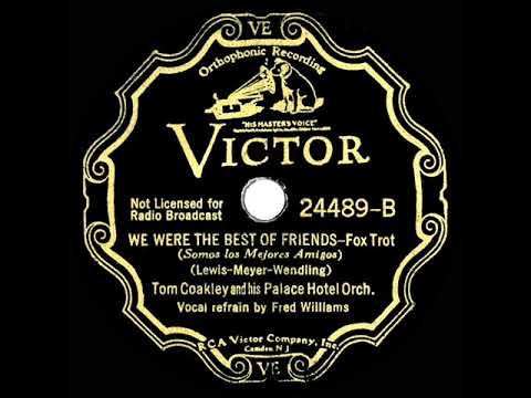 1933 Tom Coakley - We Were The Best Of Friends (Fred Williams, vocal)