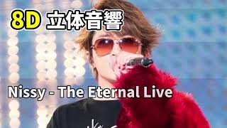 【立体音響】Nissy - The Eternal Live