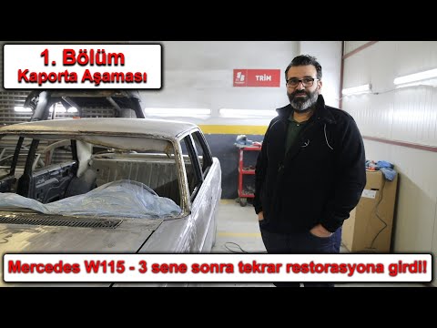 Mercedes W115<br>3 Sene Sonra Tekrar Restorasyona Girdi !<br>1. Bölüm Kaporta Aşaması