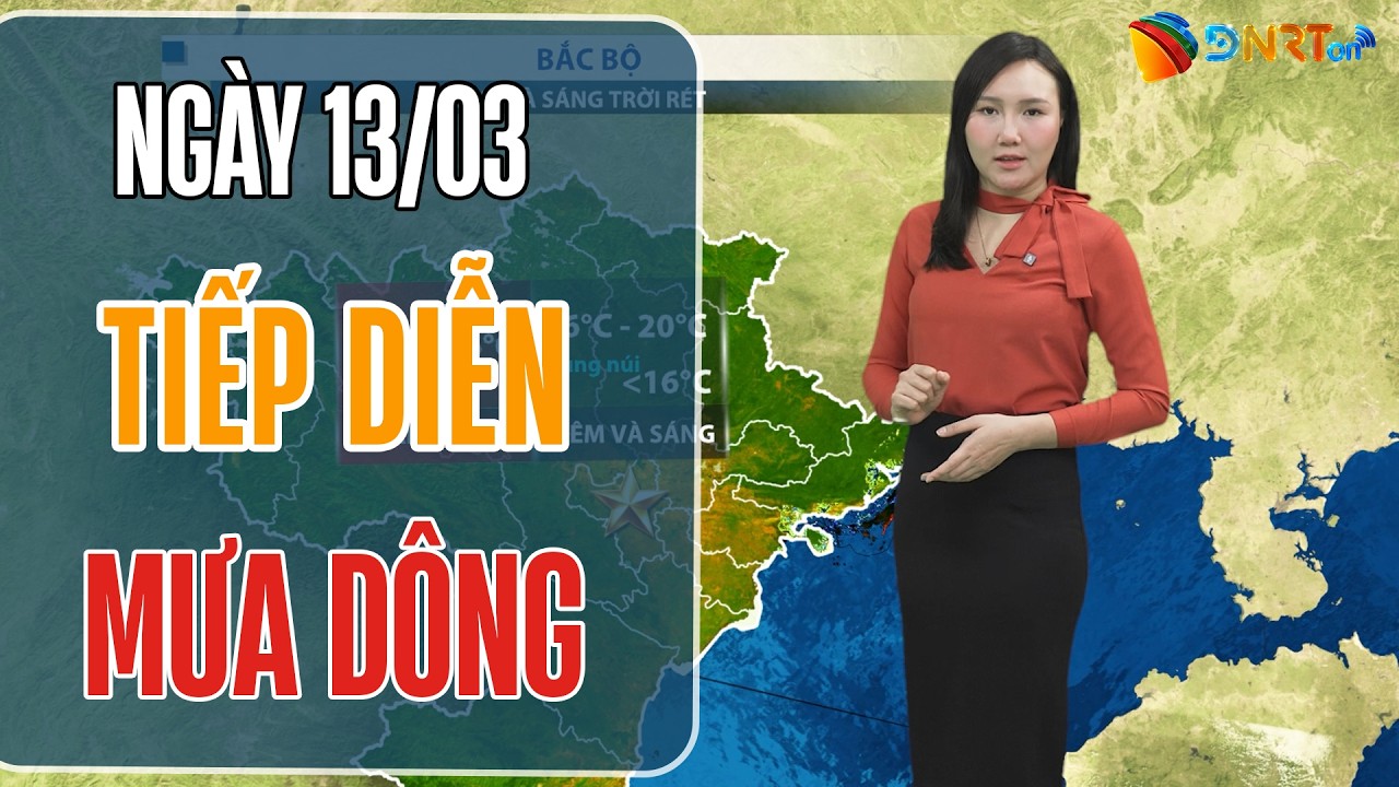 Dự báo thời tiết 13-15/03 | Trung Bộ tiếp diễn mưa dông cục bộ