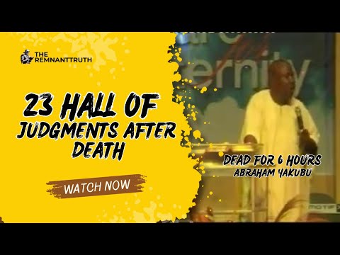Abraham Yakubu Testimony of Heaven and Judgment Hall