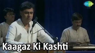 Woh Kagaz Ki Kashti | Live Performance By Jagjit Singh