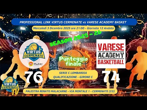 PROFESSIONAL LINK VIRTUS CERMENATE vs VARESE ACADEMY BASKET 03/12/2025 ore 21:00