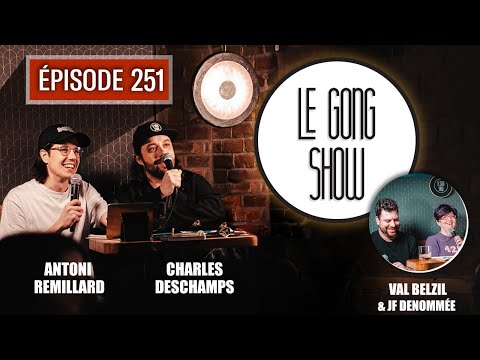 Le Gong Show - Ep.251 Val Belzil et JF Denommée