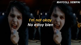 My Chemical Romance - I&#39;m not okay (Sub Español + Lyrics)