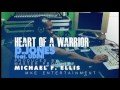 Heart of A Warrior - D. Jones feat. Udini Produced by Master Producer Michael F. Ellis