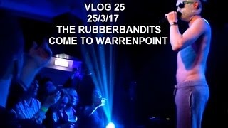 THE RUBBERBANDITS COME TO WARRENPOINT
