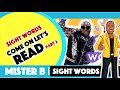 Sight words Remix II with MiSTER B