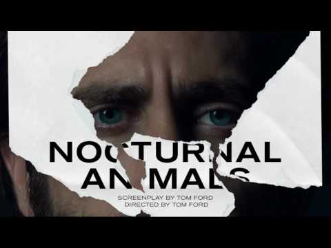 Trailer Music Nocturnal Animals (Theme Song) - Soundtrack Nocturnal Animals