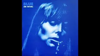 Joni Mitchell - Blue (Lyrics) [HD]