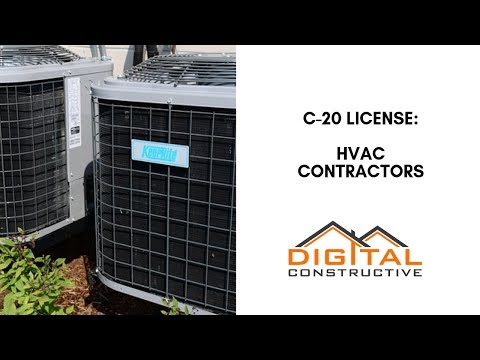 C-20 HVAC License: California HVAC Contractor's Guide To Navigating the CSLB License Process!