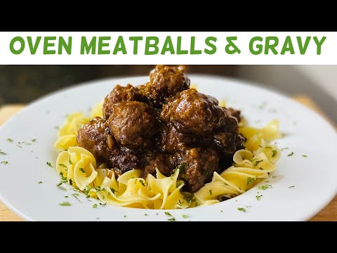 The VERY BEST OVEN One Skillet Meatballs And Gravy Recipe |