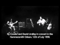 Ry Cooder & David Lindley   Hammersmith   Blue Suede Shoes