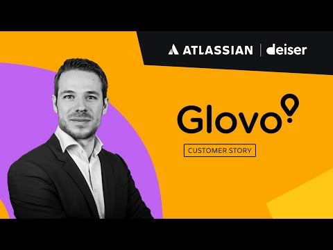 How Deiser has helped Glovo to deploy an ITSM solution in Atlassian Cloud