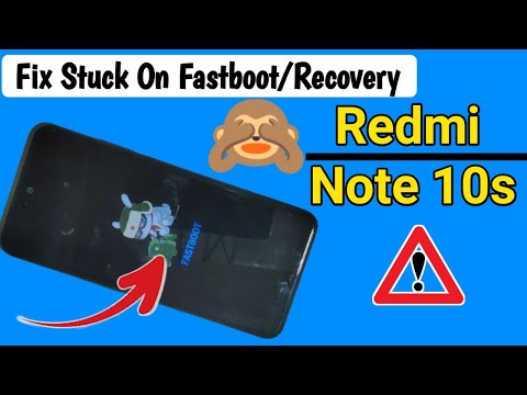 Redmi Note 10s Stuck Fast Boot Problem || SOLVED ‼️ Fix Stuck On Fastboot Redmi Note 10s