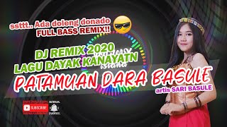 Download lagu PATAMUAN DARA BASULE - REMIX by RUJAX ISLAND feat. DJ AWM - LAGU DAYAK KANAYATN (SARI BASULE) mp3