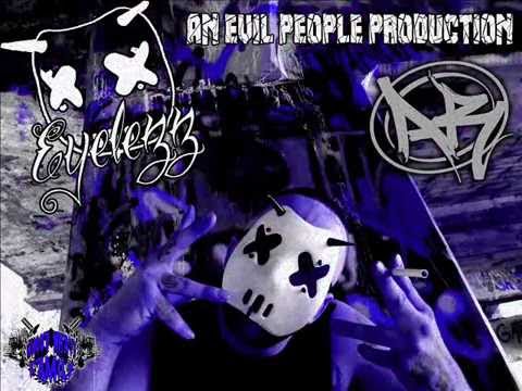 AN EVIL PEOPLE PRODUCTION: COLORADO SNUFF   EYELEZZ FT SCUM & APOCK