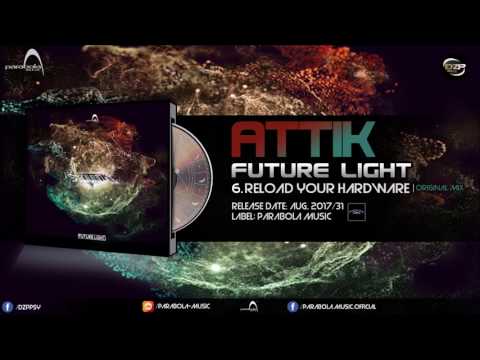 Attik - Reload Your Hardware