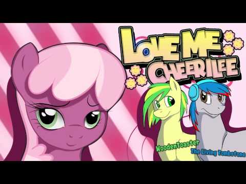 Love Me Cheerilee [WoodenToaster + The Living Tombstone]