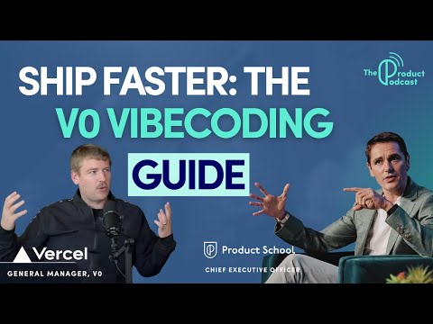 Vercel V0 GM on Transforming Developer Workflows to Ship Faster