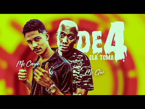 🔵🔴 BREGÃ FUNK DE 4 ELA TOMA - MC CAYK E MC GW - (BREGA FUNK)