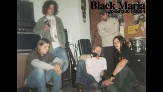 Black Maria (demo 2001-2004)