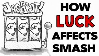 How does Luck affect Smash? (MSC Special)