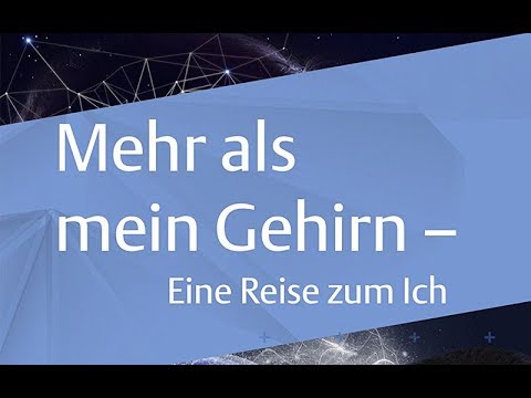Trailer: Mehr als mein Gehirn - Eine Reise zum Ich - Dokumentation