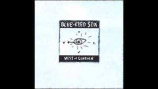 Blue-Eyed Son - Fairview