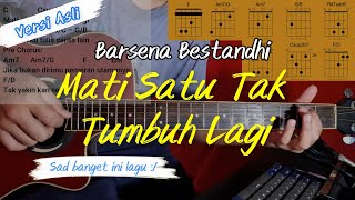 Download lagu Mati Satu Tak Tumbuh Lagi  - Barsena Bestandhi Tutorial Kunci Gitar Versi Asli mp3