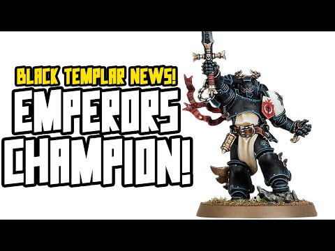 NEW EMPERORS CHAMPION REVEALED! Black Templar news!